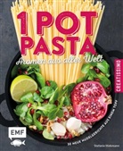 Stefanie Hiekmann - One Pot Pasta - Aromen aus aller Welt