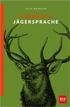 Julia Numßen, Klaus-Peter Reif - Handbuch Jägersprache