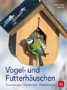 Eberhard Gabler - Vogel- und Futterhäuschen