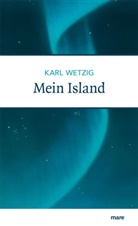 Karl Wetzig, Karl-Ludwig Wetzig - Mein Island