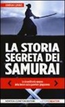 Jonathan Clements - La storia segreta dei samurai