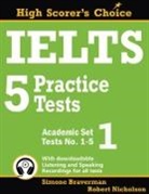 Simone Braverman, Robert Nicholson - IELTS 5 Practice Tests, Academic Set 1