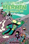 Joey Weiser, Kazune Kawahara, Yoshihiro Togashi, Joey Weiser - Mermin Book Three