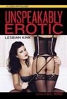 D. L. King, D. L. (D. L. King) King, D L King, D. L. King - Unspeakably Erotic