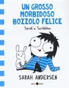 Sarah Andersen - Un grosso morbidoso bozzolo felice. Sarah's Scribbles