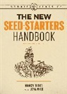 Nancy Bubel, Nancy Nick Bubel, Jean Nick - The New Seed-Starters Handbook