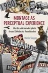 Mario Slugan - Montage as Perceptual Experience