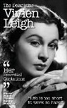 Andrew Delaplaine - DELAPLAINE VIVIEN LEIGH - HER