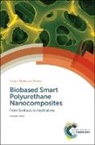 Niranjan Karak, Niranjan (Tezpur University Karak, Prof. Niranjan (Tezpur University Karak, Hans-Jorg Schneider, Mohsen Shahinpoor - Biobased Smart Polyurethane Nanocomposites