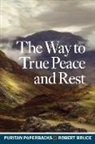 Robert Bruce - Way to True Peace and Rest