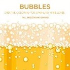 Tal Wiszniak-Shani - Bubbles: Creative Coloring for Sparkling Wine Lovers