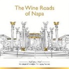 Tal Wiszniak-Shani - The Wine Roads of Napa: Wine-Inspired Coloring Book for Drinking-Age Roamers