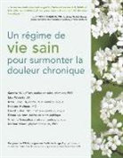 Sandra M. Lefort - Un Régime de Vie Sain Pour Surmonter La Douleur Chronique