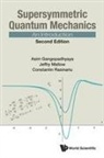 Jeffry Mallow &amp; Cons Asim Gangopadhyaya, Asim Gangopadhyaya, Gangopadhyaya Asim, Jeffry V Mallow, Jeffry V Mallow, Jeffry V. Mallow... - Supersymmetric Quantum Mechanics: An Introduction