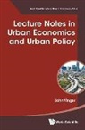 John Yinger, John Yinger - Lecture Notes in Urban Economics and Urban Policy
