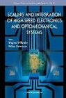 Magnus Willander &amp; Hakan Pettersson, Hakan Pettersson, Magnus Willander - SCALING & INTEGRATION OF HIGH-SPEED ELECTRON & OPTOMECHAN