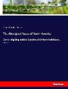 Samuel Gardner Drake - The Aboriginal Races of North America