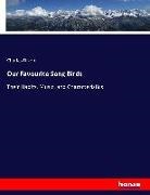 Charles Dixon - Our Favourite Song Birds