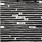 Roger Waters - Is This The Life We Really Want?, 1 Audio-CD (Audiolibro)