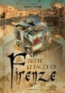 M. Tondi - Tutte le facce di Firenze