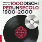 Enrico Merlin - 1000 dischi per un secolo. 1900-2000