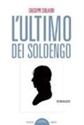 Giuseppe Solardi - L'ultimo dei Soldengo