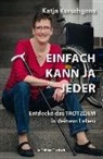 Katja Kerschgens - Einfach kann ja jeder