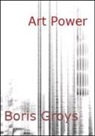 Boris Groys - Art power
