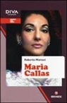 Roberta Maresci - Maria Callas
