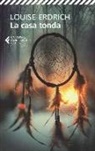 Louise Erdrich - La casa tonda