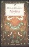Michail Bulgakov, S. Sichel - Morfina