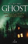 Paul Roland - Ghost. Spettri, poltergeist, apparizioni, luoghi infestati e altri fenomeni paranormali