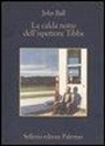 John D. Ball - La calda notte dell'ispettore Tibbs