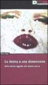 Nina Power - La donna a una dimensione. Dalla donna-oggetto alla donna-merce