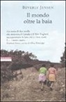Beverly Jensen - Il mondo oltre la baia