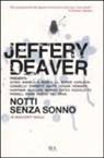 J. Deaver, Jeffery Deaver - Notti senza sonno