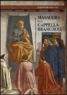 Alessandro Salucci - Masaccio e la cappella Brancacci. Note storiche e teologiche