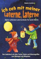 Stephen Janetzko - Ich geh mit meiner Laterne, Laterne - Meine schönsten Laternenlieder für Sankt Martin