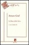 Arturo Graf, A. Dei - Le rime della selva. Canzoniere minimo, semitragico e quasi postumo
