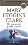 Mary Higgins Clark - Ho già sentito questa canzone
