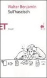 Walter Benjamin - Sull'hascisch