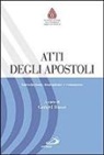 G. Rossé - Atti degli Apostoli. Introduzione, traduzione e commento