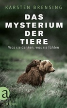 Karsten Brensing - Das Mysterium der Tiere