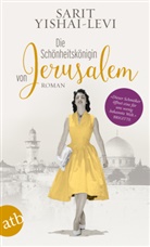 Sarit Yishai-Levi - Die Schönheitskönigin von Jerusalem