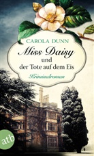 Carola Dunn - Miss Daisy und der Tote auf dem Eis