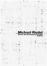 Michael Riedel, Michael S. Riedel, Distanz Verlag - Michael Riedel, m. 19 Beilage