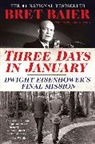 Bret Baier, Baier Bret, Catherine Whitney - Three Days in January