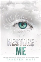 Tahereh Mafi - Restore Me