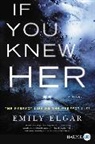 Emily Elgar - If You Knew Her