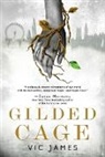 Vic James - Gilded Cage